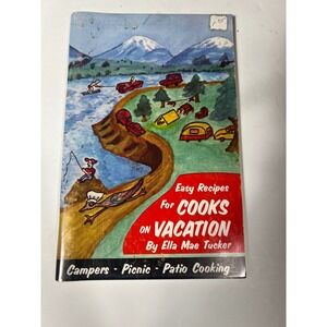 Easy Recipes For Cooks On Vacation Cookbook‎ Campers Picnic Patio Cooking 1970